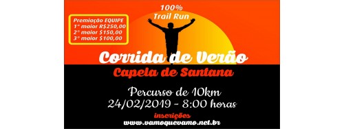 24/02 - CORRIDA TRAIL DE VERAO - CAPELA DE SANTANA