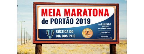 04/08 - MEIA MARATONA DE PORTÃO 2019